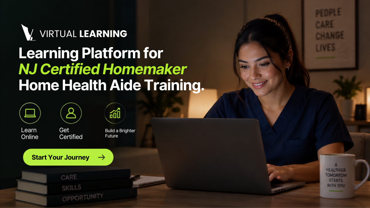 Learning Platform for NJ Certified Homemaker Home Health Aide training