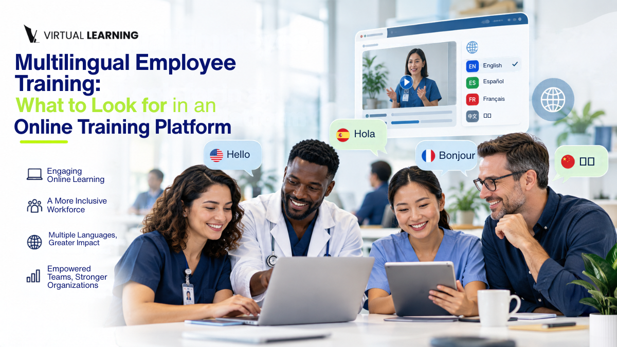 multilingual employee training with Virtual Learning for healthcare teams